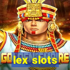 lex slots